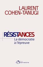 Résistances, La démocratie à l'épreuve du populisme