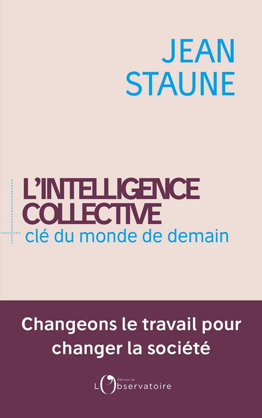 L'intelligence collective : Clé du monde de demain