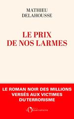 Le prix de nos larmes