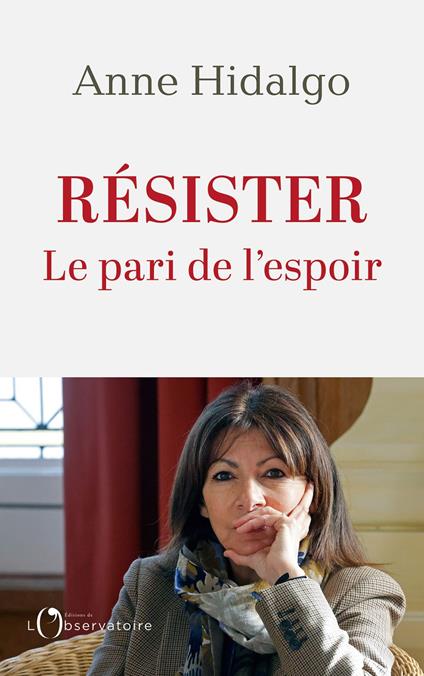 Résister : Le pari de l'espoir