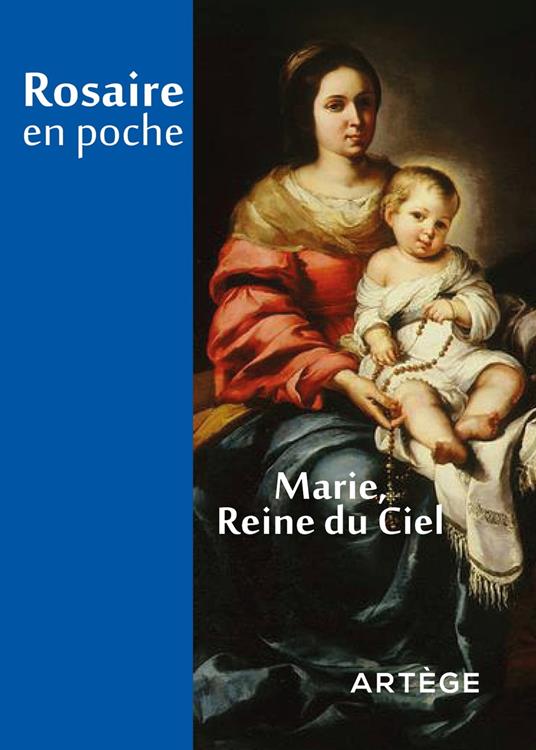 Rosaire en poche - Marie, reine du Ciel