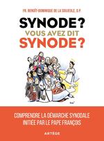 Synode ? Vous avez dit synode ?