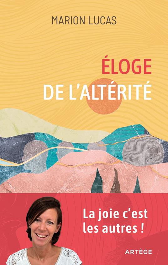 Eloge de l'altérité