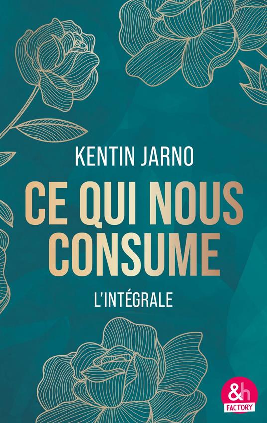Ce qui nous consume - L'intégrale