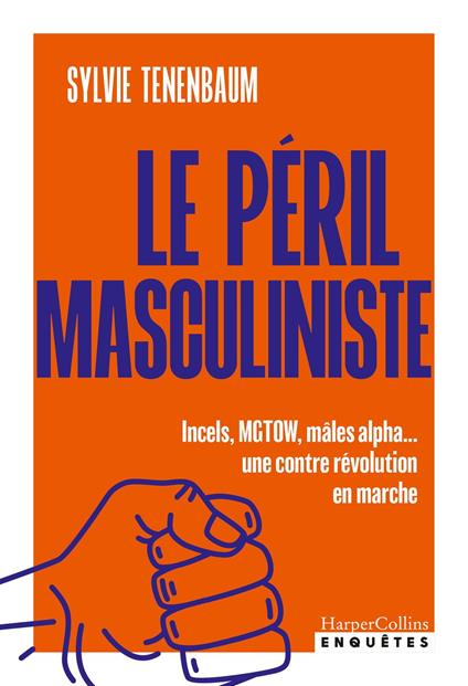 Le péril masculiniste