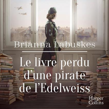 Le livre perdu d'une pirate de l'Edelweiss