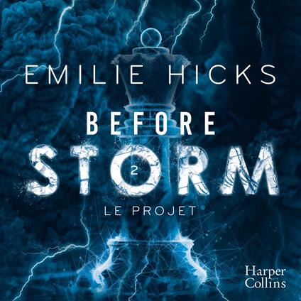 Before Storm #2 : Le projet