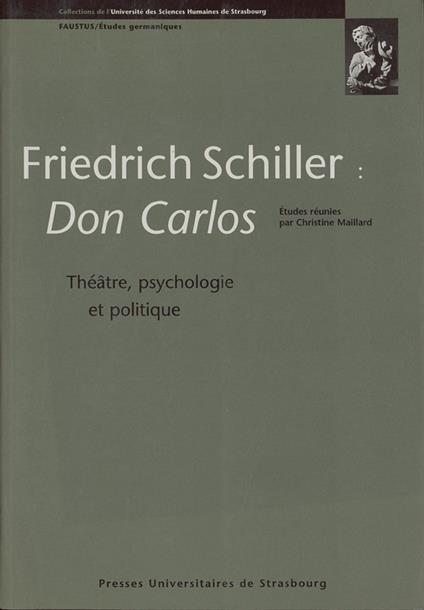 Friedrich Schiller : Don Carlos