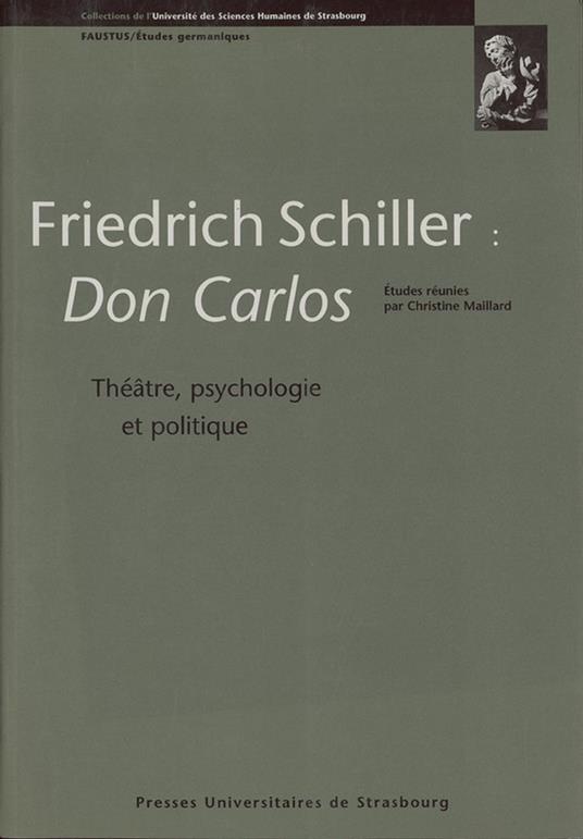 Friedrich Schiller : Don Carlos