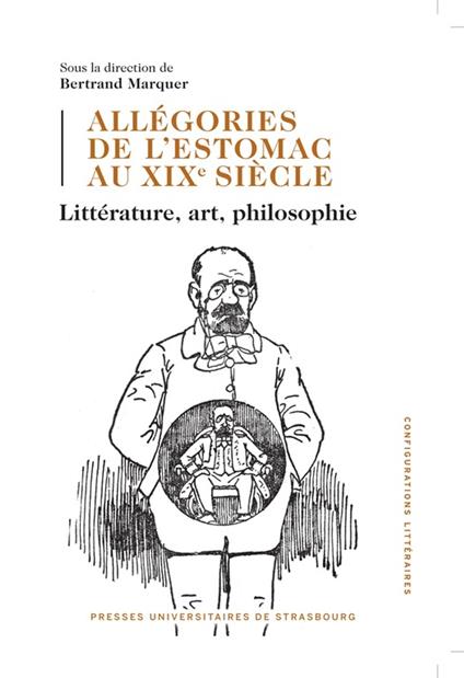 Allégories de l’estomac au XIXe siècle