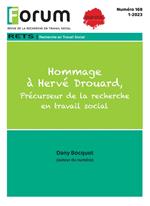 Forum 168 : Hommage à Hervé Drouard. Précurseur de la recherche en travail social