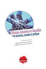 Éthiques inclusives en éducation. Recherches, contextes et pratiques