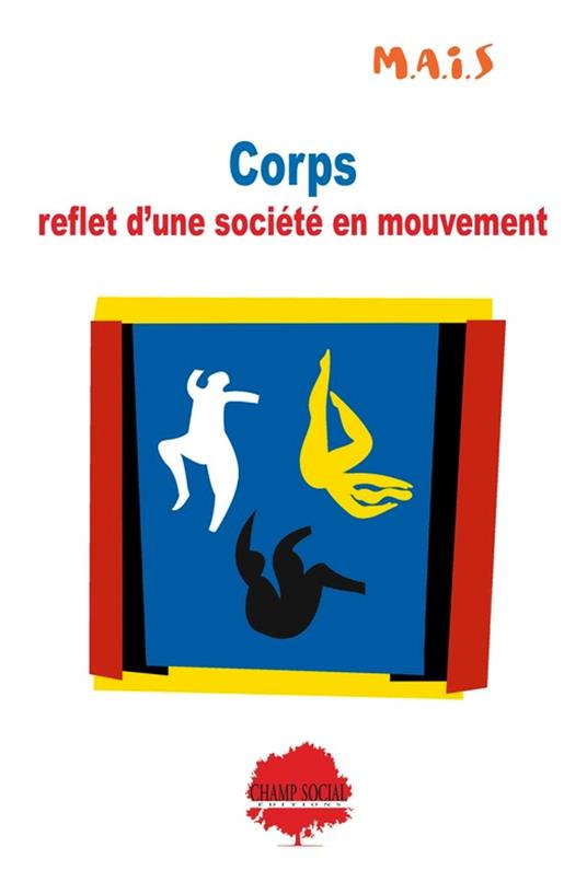 Corps : reflet d'une société en mouvement : Identité, sexualité, vieillissement, violence... Comment accompagner le corps vécu ?Nouveau livre