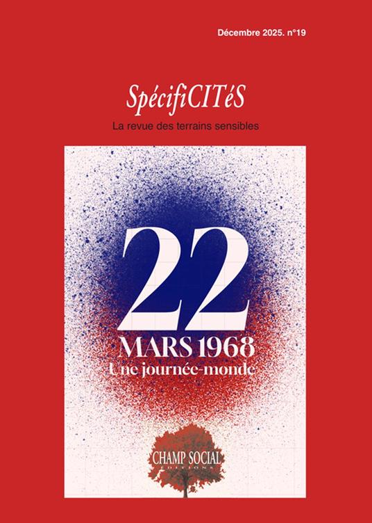 SpécifiCITéS n° 19. 22 mars 1968, une journée monde