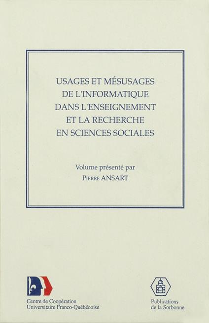 Usages et mésusages de l’informatique dans l’enseignement et la recherche en sciences sociales