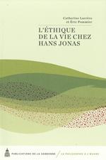 L’éthique de la vie chez Hans Jonas