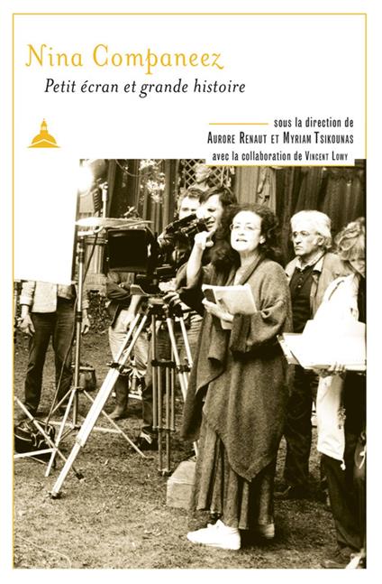 Nina Companeez : petit écran et grande histoire