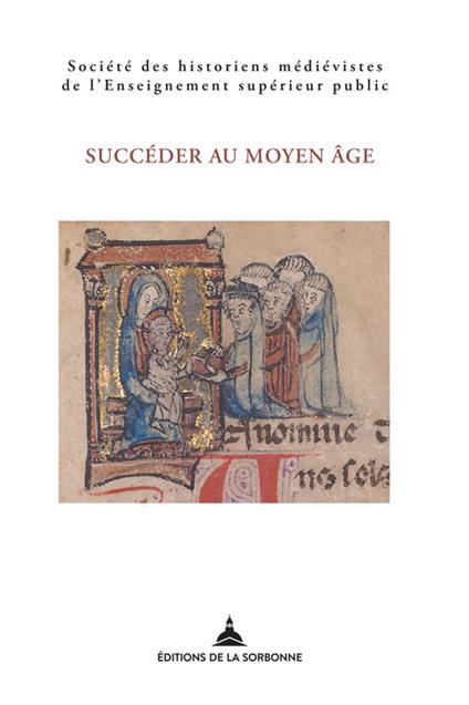 Succéder au Moyen Âge