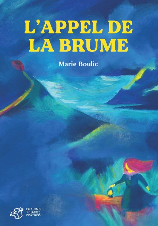 L'appel de la brume - Marie Boulic,Léontine Soulier - ebook