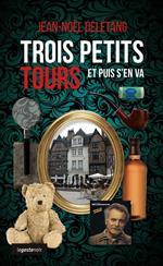 Trois petits Tours et puis s'en va
