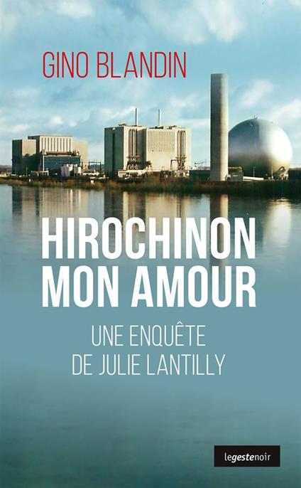 Hirochinon mon amour