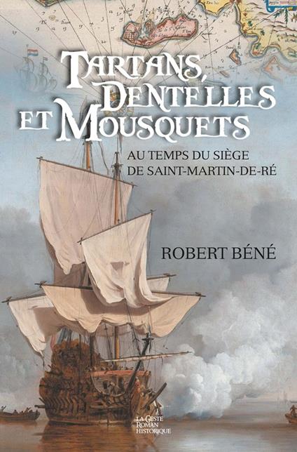 Tartans, dentelles et mousquets