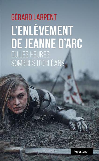 L'enlèvement de Jeanne d'Arc