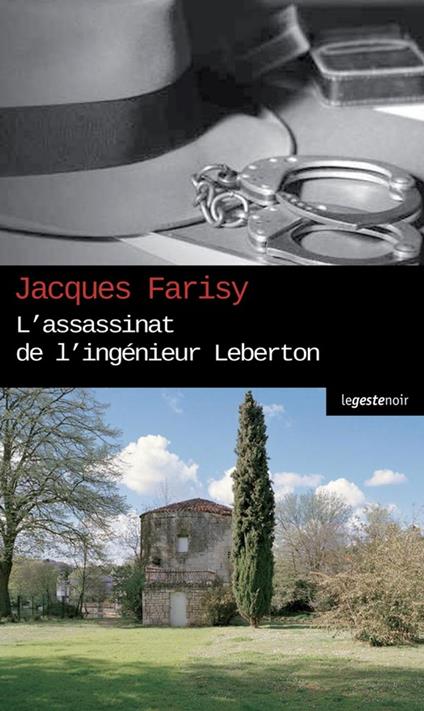 L'assassinat de l'ingénieur Leberton
