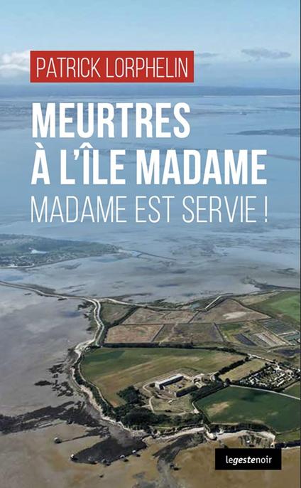 Meurtres à l’île Madame