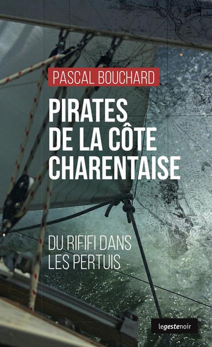 Pirates de la côte Charentaise