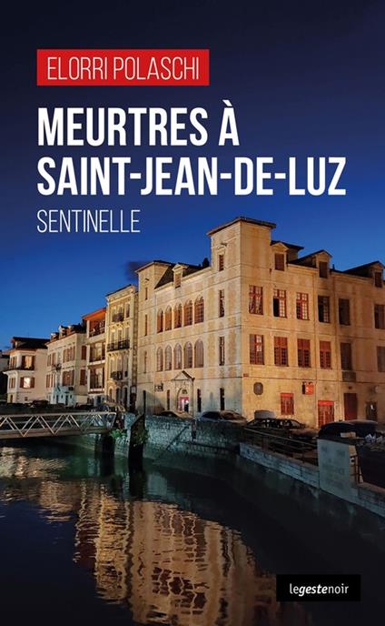 Meurtres a` Saint-Jean-de-Luz