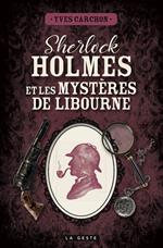 Sherlock Holmes et les mystères de Libourne