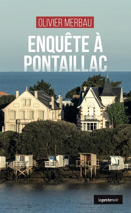 Enquête à Pontaillac