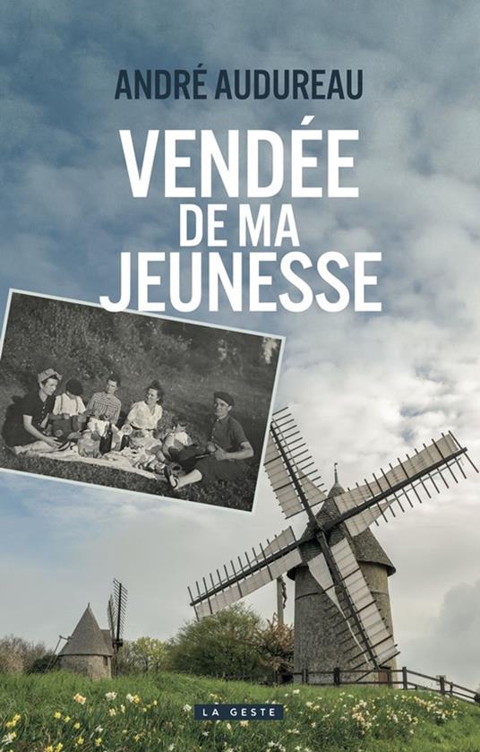 Vendée de ma jeunesse