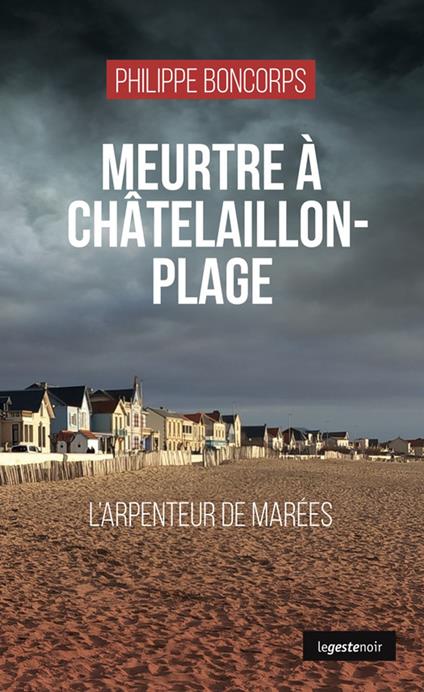 Meurtre a` Cha^telaillon-Plage