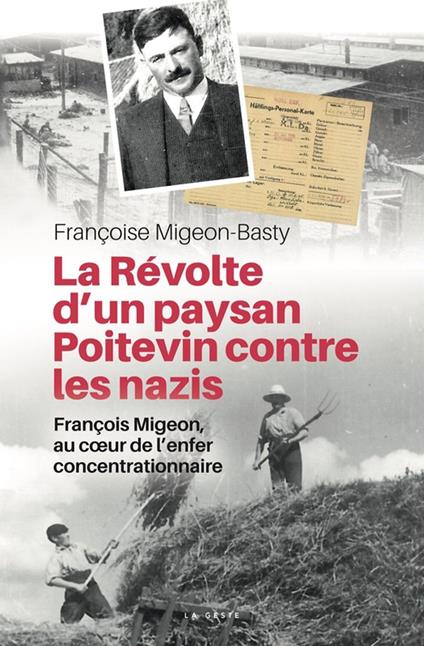 La Révolte d'un paysan Poitevin contre les nazis
