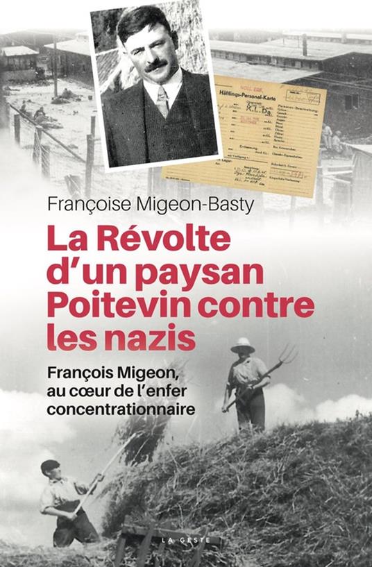 La Révolte d'un paysan Poitevin contre les nazis