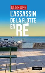 L’assassin de La Flotte en Ré