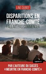 Disparitions en Franche-Comté