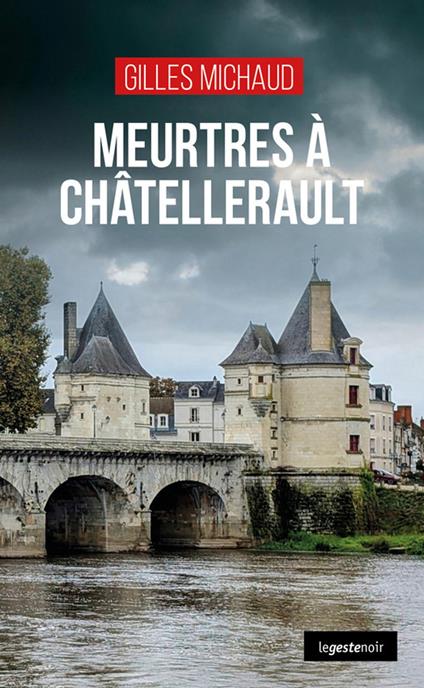 Meurtres à Châtellerault
