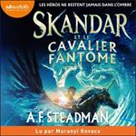 Skandar et le cavalier fantôme