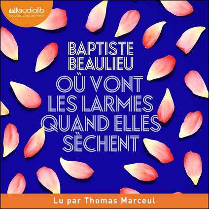 Où vont les larmes quand elles sèchent