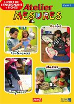 Atelier Mesures - pack enseignant (Livret Pédagogique + Fiches Elèves)