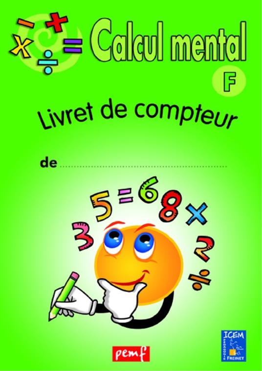 Calcul mental - Niveau F - Livret du compteur