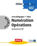 Fichier Numération Opérations 6 - pack enseignant (Livret Pédagogique + Fiches Elèves)