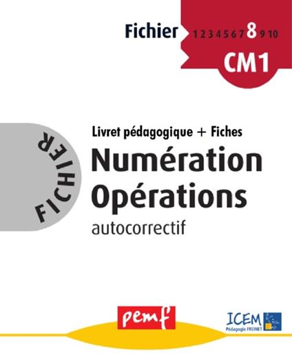 Fichier Numération Opérations 8 - pack enseignant (Livret Pédagogique + Fiches Elèves)