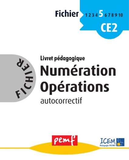 Fichier Numération Opérations 5 - Livret Pédagogique