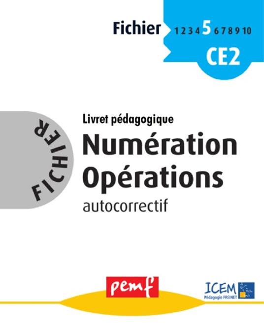 Fichier Numération Opérations 5 - Livret Pédagogique