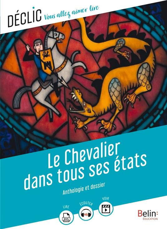 Le chevalier dans tous ses états - Gaëlle Brodhag - ebook