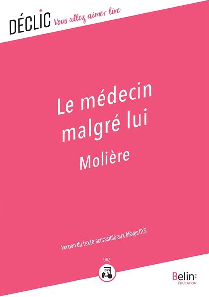Le médecin malgré lui - DYS - Moliere - ebook